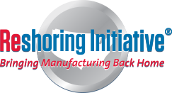 Reshoring Initiative - bringing manufacturing back home